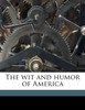 The wit and humor of America Volume 9