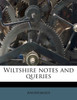 Wiltshire notes and querie, Volume 3