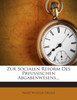 Zur Socialen Reform Des Preussischen Abgabenwesens...