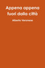 Appena appena fuori dalla città