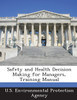 Safety and Health Decision Making for Managers, Training Manual