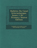 Bulletin Du Canal Interocéanique, Issues 1-56... - Primary Source Edition