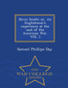Down South; or, An Englishman's experience at the seat of the American War. VOL. I - War College Series