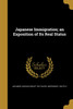 Japanese Immigration; an Exposition of Its Real Status