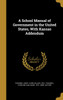A School Manual of Government in the United States, With Kansas Addendum