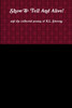 Show & Tell And Alive! and the collected poems of K.L. Stevens