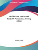 On The First And Second Kinds Of Persepolitan Writing (1846)
