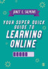 Your Super Quick Guide to Learning Online