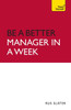 Be a Better Manager in a Week