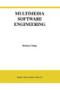 Multimedia Software Engineering