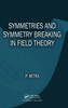 Symmetries and Symmetry Breaking in Field Theory