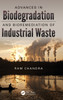 Advances in Biodegradation and Bioremediation of Industrial Waste