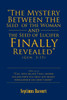 "The Mystery Between the Seed of the Woman and the Seed of Lucifer, Finally Revealed"