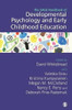 The SAGE Handbook of Developmental Psychology and Early Childhood Education