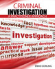 Criminal Investigation - A Practioner Approach