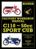 HONDA C110 WORKSHOP MANUAL 1960 ONWARDS O.H.V.