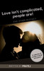 Love isn't complicated, people are!