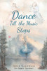 Dance Till the Music Stops