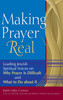 Making Prayer Real