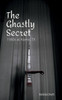 The Ghastly Secret