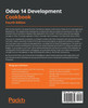 Odoo 14 Development Cookbook - Fourth Edition