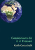 Cosmonauts do it in Heaven