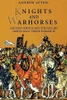 Knights and Warhorses