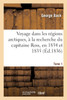 Voyage dans les régions arctiques, à la recherche du capitaine Ross, en 1834 et 1835,  Tome 1