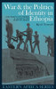 War and the Politics of Identity in Ethiopia