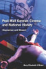 Post-Wall German Cinema and National History