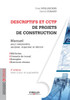 Descriptifs et CCTP de projets de construction