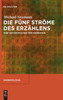 Die fünf Ströme des Erzählens
