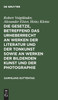 Die Gesetze, betreffend das Urheberrecht an Werken der Literatur und der Tonkunst sowie an Werken der bildenden Kunst und der Photographie