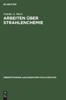 Arbeiten über Strahlenchemie