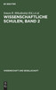 Wissenschaftliche Schulen, Band 2