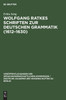 Wolfgang Ratkes Schriften zur Deutschen Grammatik (1612-1630)