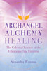 Archangel Alchemy Healing
