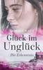 Glück im Unglück