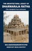 The Architectural Legacy of Dharmaraja Ratha