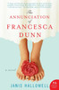 The Annunciation of Francesca Dunn