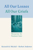 All Our Losses All Our Griefs