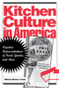 Kitchen Culture in America