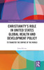Christianity's Role in United States Global Health and Development Policy