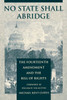 No State Shall Abridge