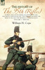 The History of the 95th (Rifles)-During the South American Expedition 1806, The Baltic Expedition 1807, The Peninsular War, The War of 1812 and the Waterloo Campaign,1815