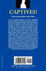 Captives! The Narratives of Seven Women Taken Prisoner by the Plains Indians of the American West