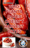 WHO PLANTS DATES, DOESN'T HARVEST DATES - Celso Salles - 2nd Edition.