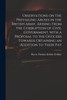 Observations on the Prevailing Abuses in the British Army, Arising From the Corruption of Civil Government, With a Proposal to the Officers Towards Obtaining an Addition to Their Pay