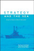 Strategy and the Sea