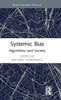 Systemic Bias